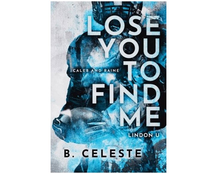 LINDON U 3: LOSE YOU TO FIND ME