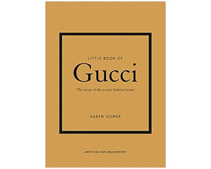 LITTLE BOOK OF GUCCI : THE STORY OF THE ICONIC FASHION HOUSE HC