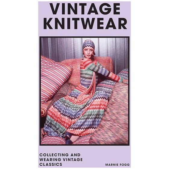 VINTAGE KNITWEAR : COLLECTING AND WEARING DESIGNER CLASSICS HC