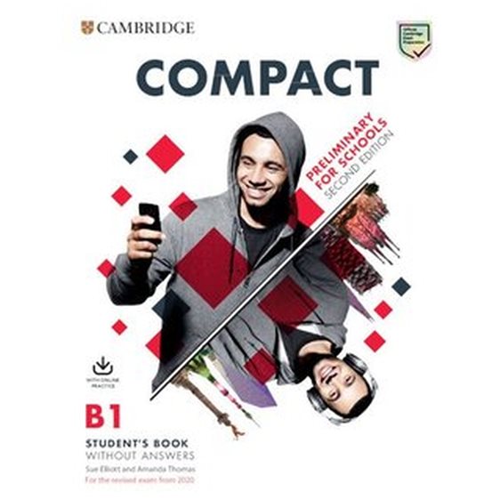 COMPACT PRELIMINARY FOR SCHOOLS SB (+ ONLINE PRACTICE) (FOR REVISED EXAM FROM 2020) 2ND ED