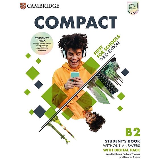 COMPACT FIRST FOR SCHOOLS Β2 SB (+ DOWNLOADABLE AUDIO) 3RD ED