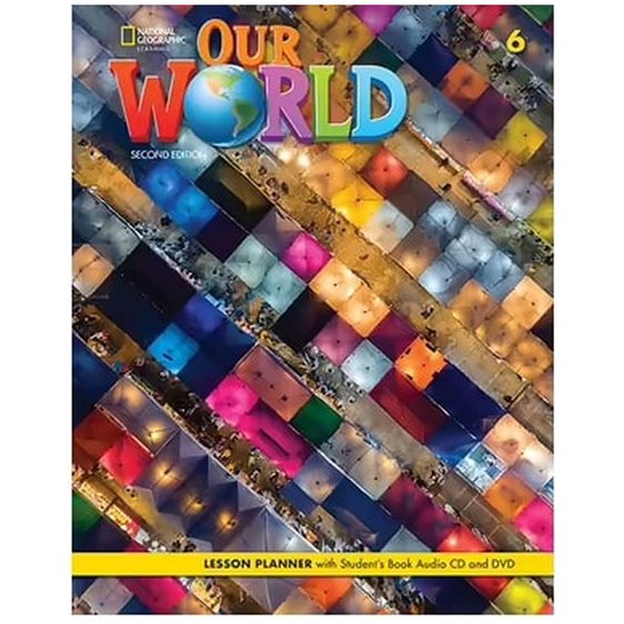 OUR WORLD 6 LESSON PLANNER - BRE 2ND ED