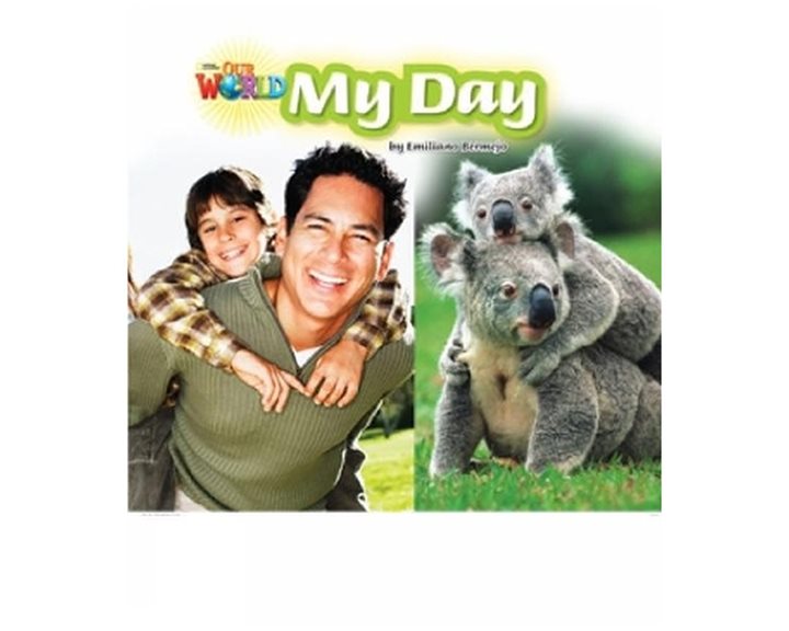 OUR WORLD READERS: MY DAY - BRIT. ED.