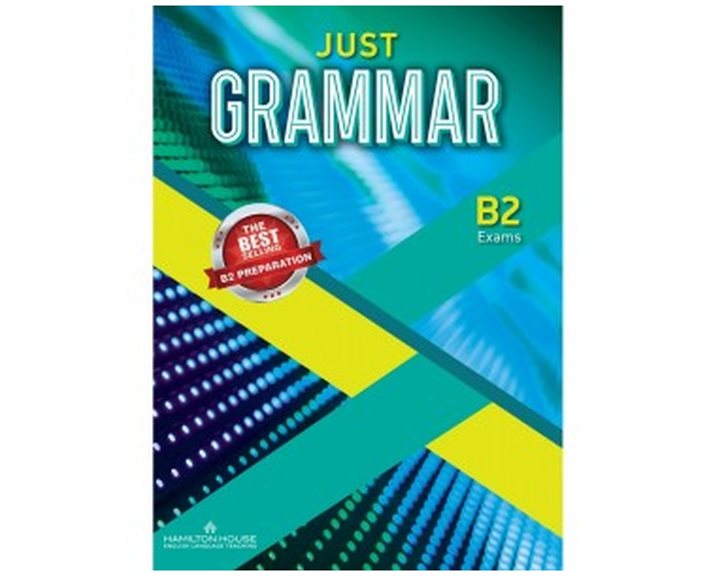 JUST GRAMMAR B2 INTERNATIONAL WITH KEY