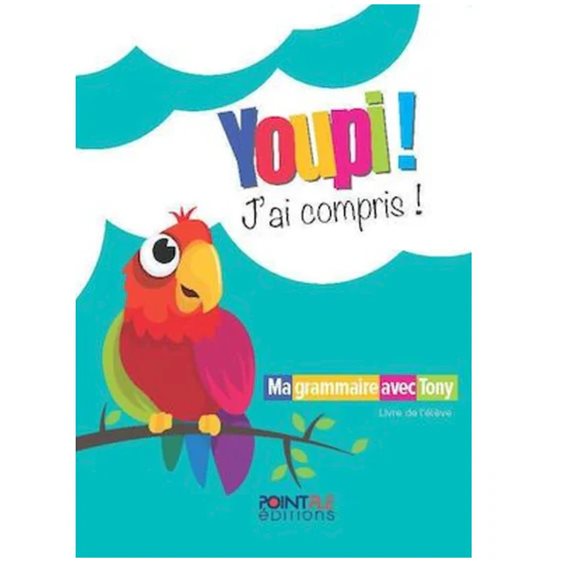 YOUPI! J'AI COMPRIS! LIVRE D'ELEVE
