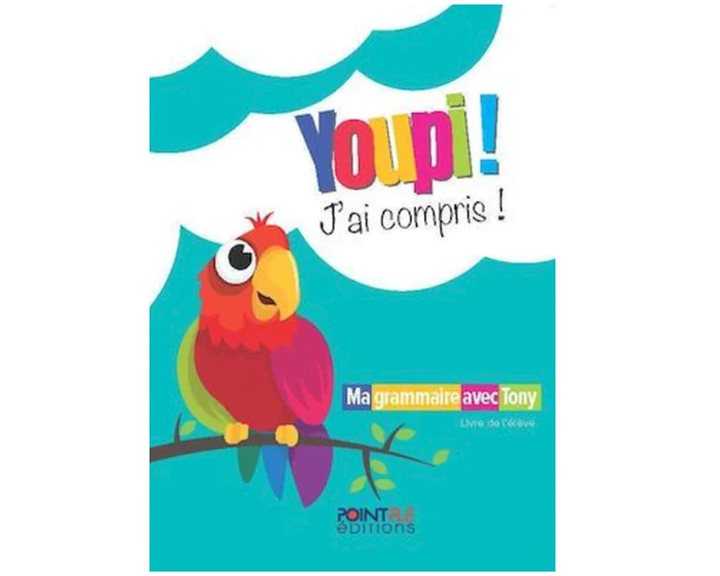 YOUPI! J'AI COMPRIS! LIVRE D'ELEVE
