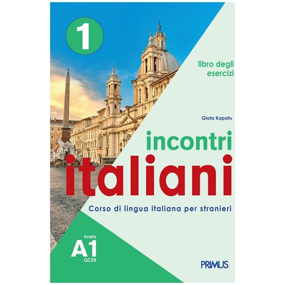 INCONTRI ITALIANI 1 A1 ESERCIZI