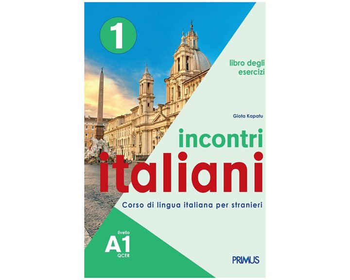 INCONTRI ITALIANI 1 A1 ESERCIZI