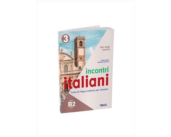 INCONTRI ITALIANI 3 B2 ESERCIZI