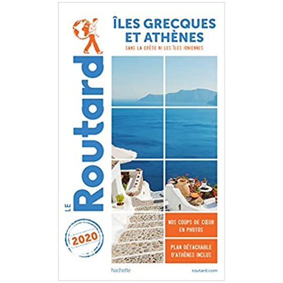 GUIDE DU ROUTARD ILES GRECQUES ET ATHENES 2020 POCHE