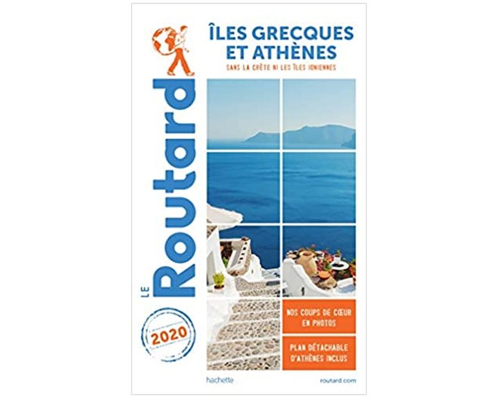 GUIDE DU ROUTARD ILES GRECQUES ET ATHENES 2020 POCHE