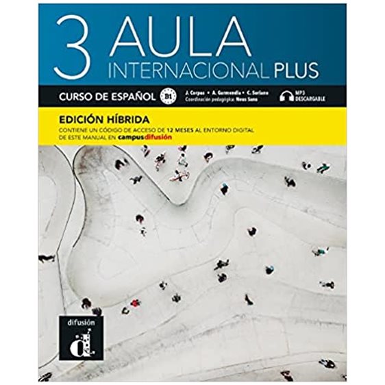 AULA INTERNACIONAL PLUS 3 ALUMNO EDICION HIBRIDA