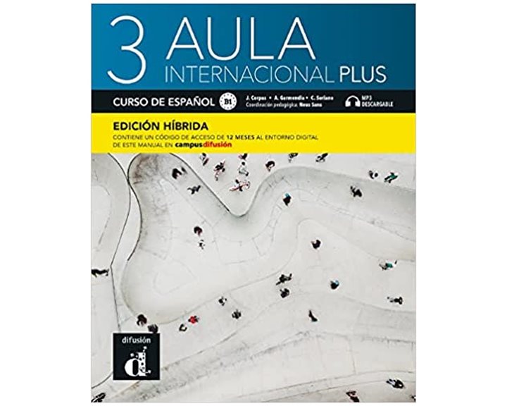 AULA INTERNACIONAL PLUS 3 ALUMNO EDICION HIBRIDA
