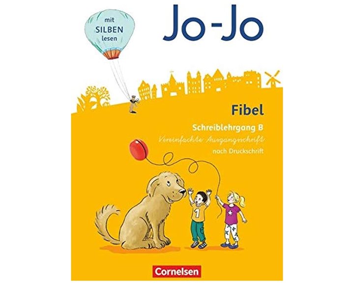JO-JO FIBEL 1 SCHREIBLEHRGANG B IN VEREINFACHTER AUSGANGSSCHRIFT PB