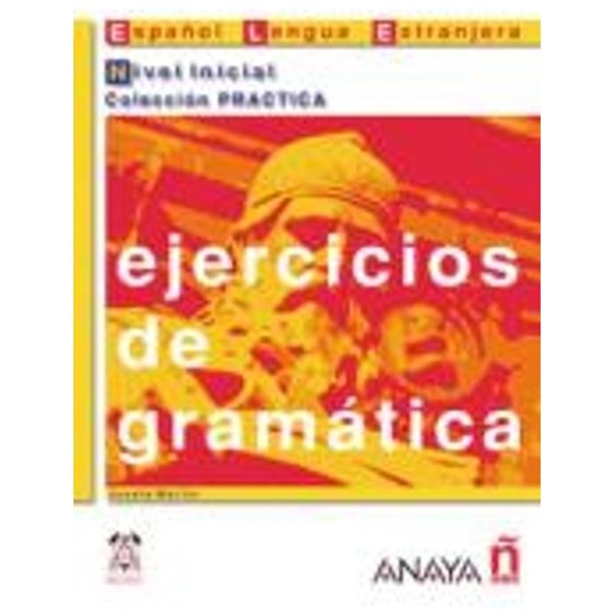 EJERCICIOS DE GRAMATICA NIVEL INICIAL