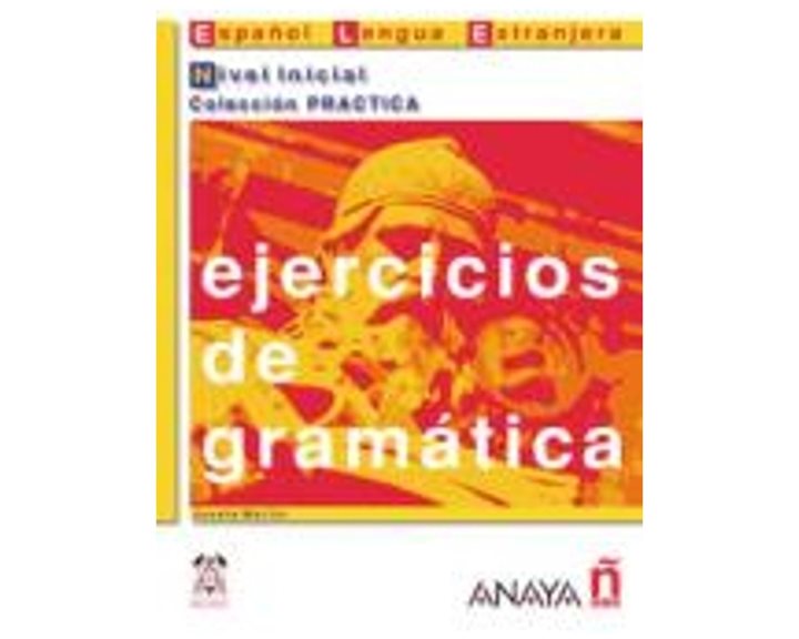 EJERCICIOS DE GRAMATICA NIVEL INICIAL