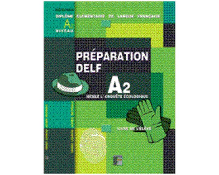 PREPARATION DELF A2 METHODE (ECRIT)