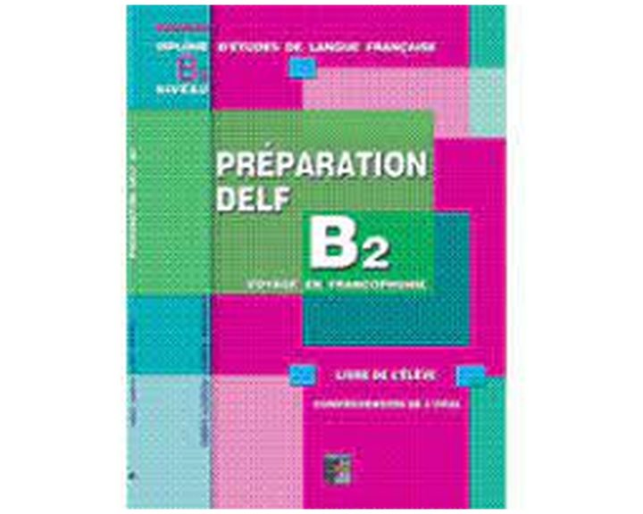 PREPARATION DELF B2 METHODE (ORAL)