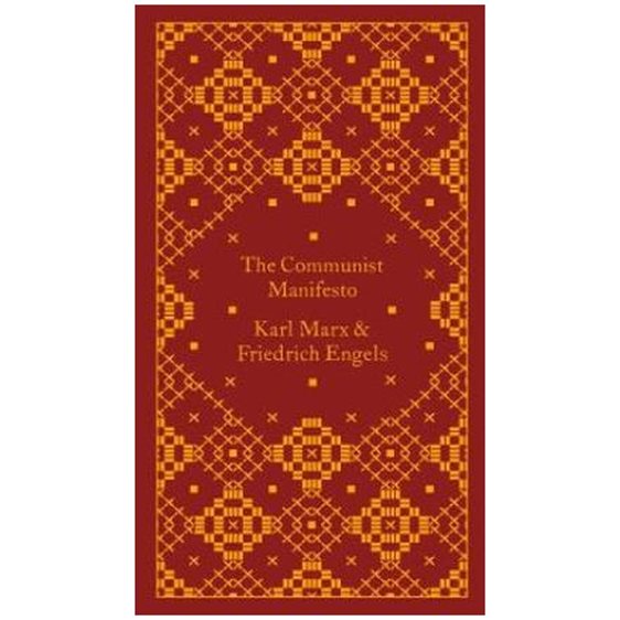 PENGUIN CLASSICS CLOTHBOUND : THE COMMUNIST MANIFESTO HC