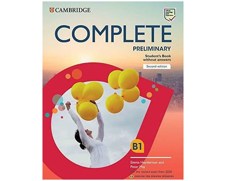 COMPLETE PRELIMINARY SB (+ONLINE PRACTICE) WITH ANSWERS (FOR THE REVISED EXAM FROM 2020) 2ND ED