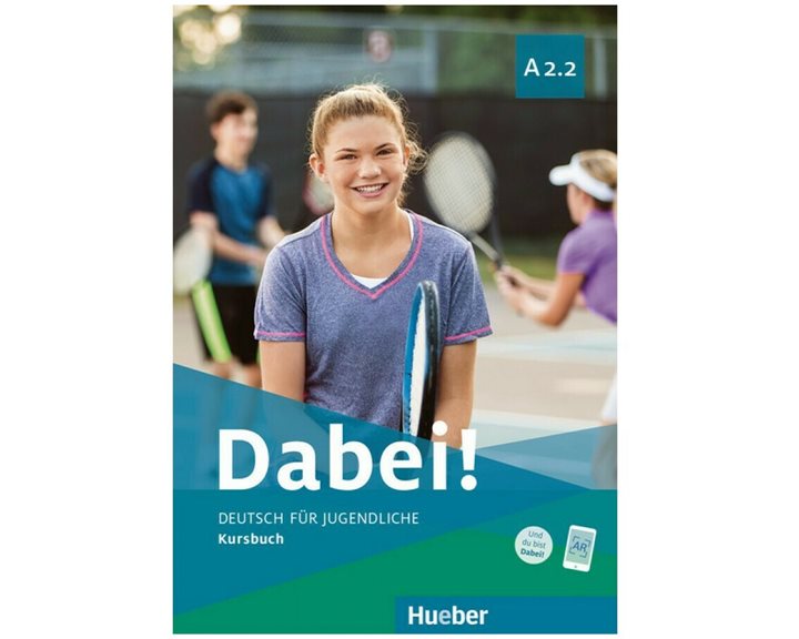 Dabei! A2.2 Kursbuch