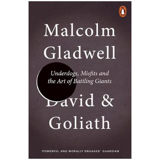 PENGUIN ORANGE SPINES : DAVID   GOLIATH: UNDERDOGS, MISFITS AND THE ART OF BATTLING GIANTS PB A