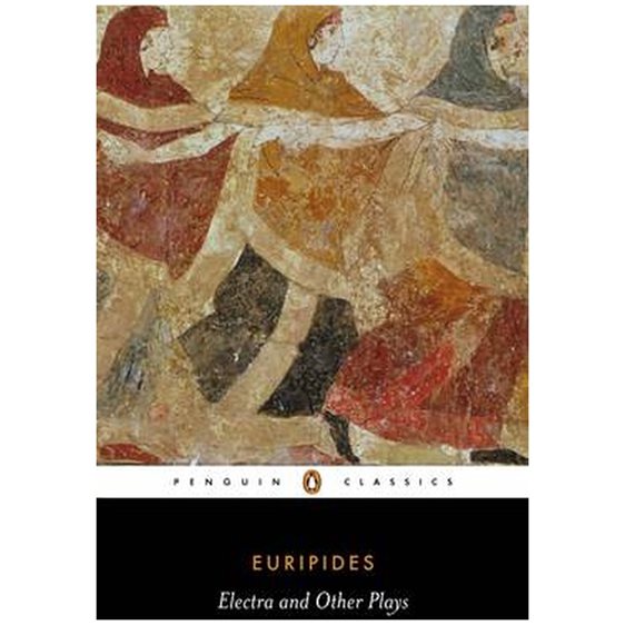 PENGUIN CLASSICS : ELECTRA AND OTHER PLAYS PB B FORMAT