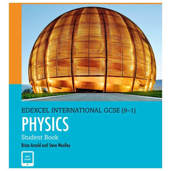 PHYSICS STUDENTS  PEARSON EDEXCEL INTERNATIONAL GCSE 9-1
