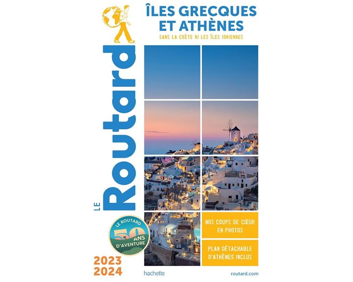 GUIDE DU ROUTARD ILES GRECQUES ET ATHENES 2023/24 POCHE