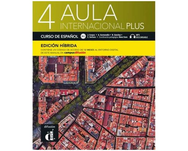 AULA INTERNACIONAL PLUS 4 ALUMNO EDICION HIBRIDA