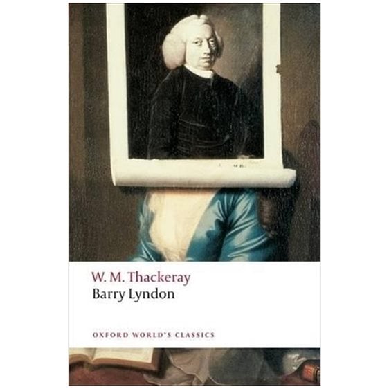 OXFORD WORLD CLASSICS: BARRY LYNDON PB A FORMAT