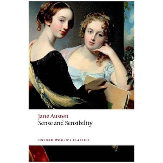 OXFORD WORLD CLASSICS: : SENSE AND SENSIBILITY PB B