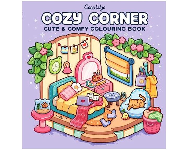 COZY CORNER: CUTE AND COMFY COLOURING BOOK