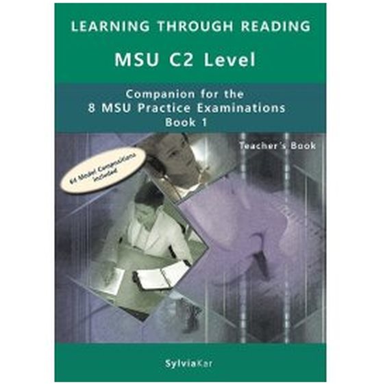 8 MSU PRACTICE EXAMINATIONS CELP C2 TCHRS COMPANION