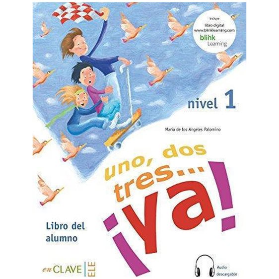 UNO DOS Y TRES! 1 A1 ALUMNO (+ AUDIO DOWNLOADABLE)