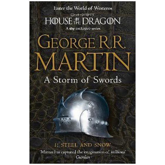 A SONG OF ICE AND FIRE 3: A STORM OF SWORDS: PART 1 STEEL AND SNOW PB