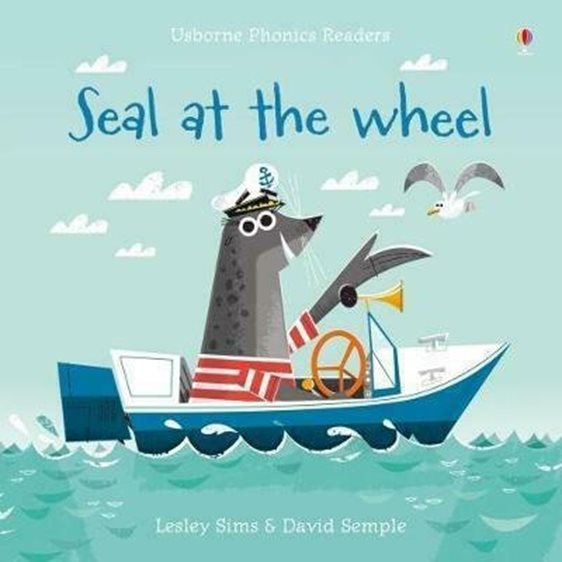 USBORNE PHONICS READERS - SEAL AT THE WHEEL