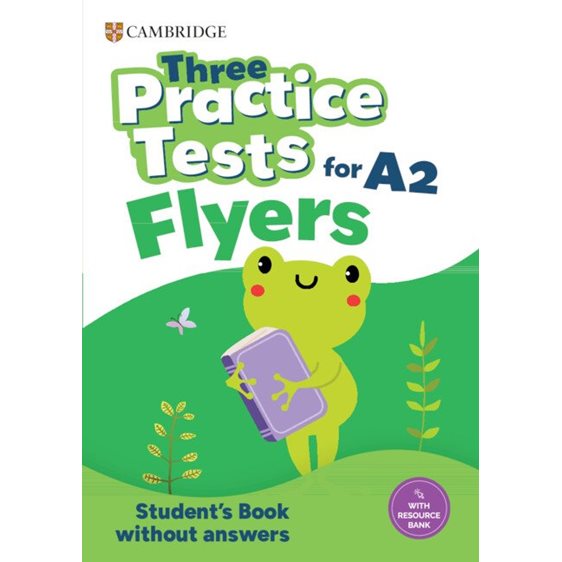 THREE PRACTICE TESTS FOR PRE-A1 FLYERS
