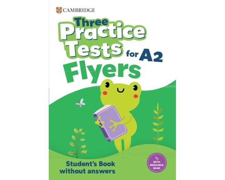 THREE PRACTICE TESTS FOR PRE-A1 FLYERS