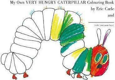 MY OWN VERY HUNGRY CATERPILLAR COLOURING BOOK PB