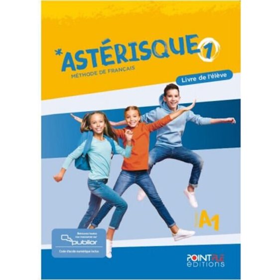 ASTERISQUE 1 METHODE (+PUBLIOR)EDITION HYBRIDE