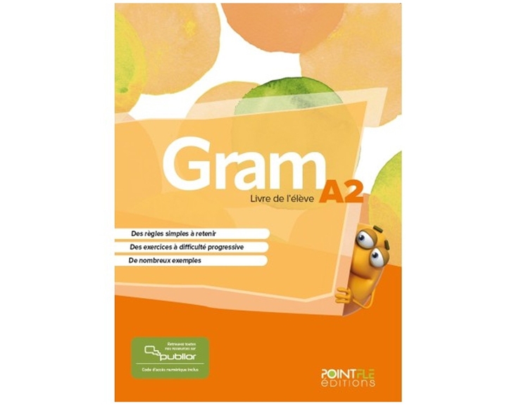 GRAM A2 LIVRE D ELEVE