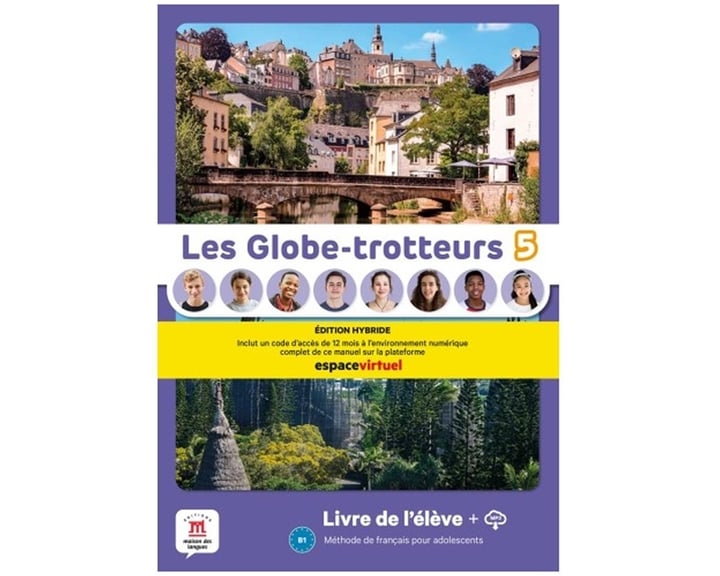 Les Globe-Trotteurs 5 – Livre de l’Eleve – Edition Hybride