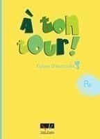 A Ton Tour 3 A2 Cahier