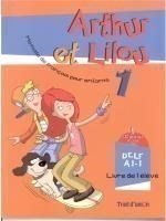 Arthur Et Lilou 1 A1.1 Methode + Cahier (+ Cd)