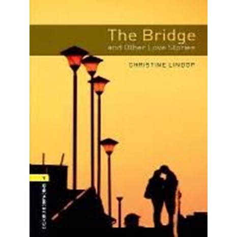 Obw Library 1: The Bridge & Other Love Stories (+ Cd) 3rd Ed