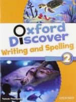 Oxford Discover 2 Writing & Spelling Book