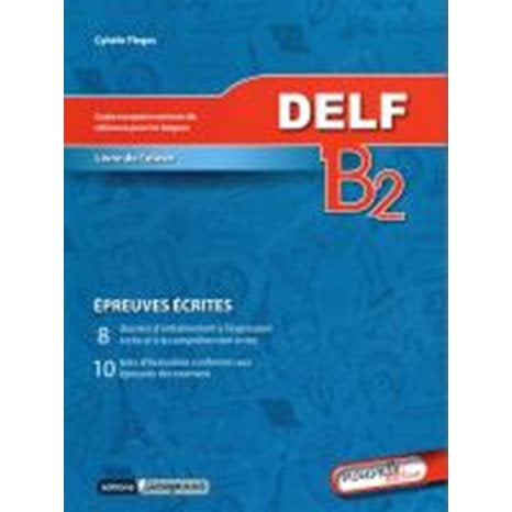 Delf B2 Methode Ecrit N/e