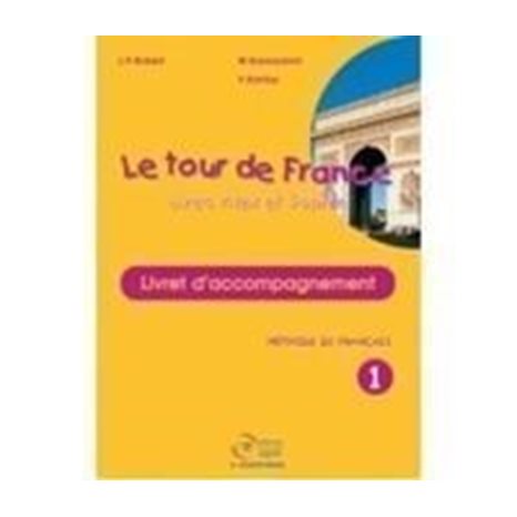 Le Tour De France 1 Livret D' Acompagnement Professeur