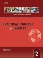 PRACTICAL ENGLISH FOR ADULTS 2 WB
